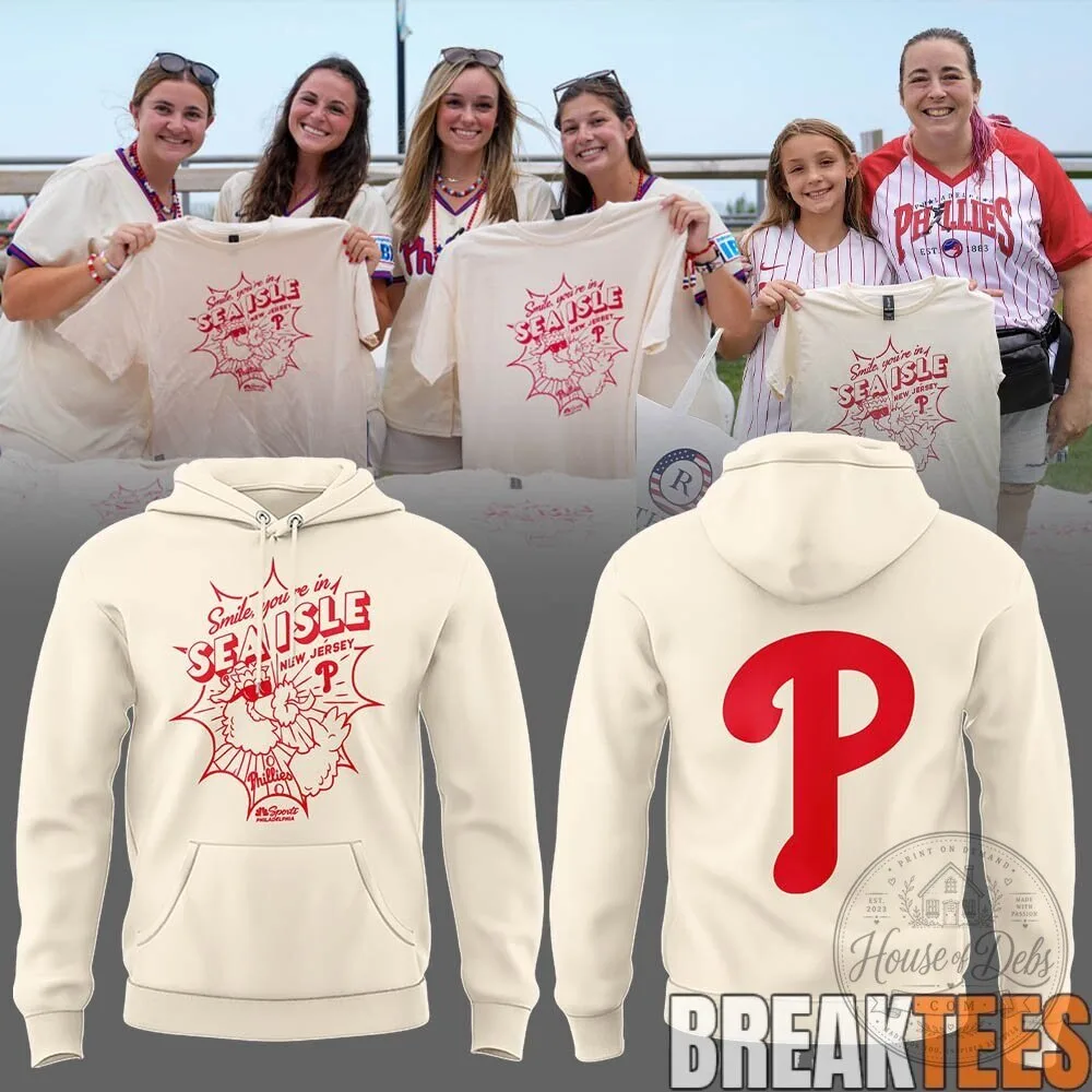 Philadelphia Phillies Smile You're In Sea Isle New Jersey Hoodie